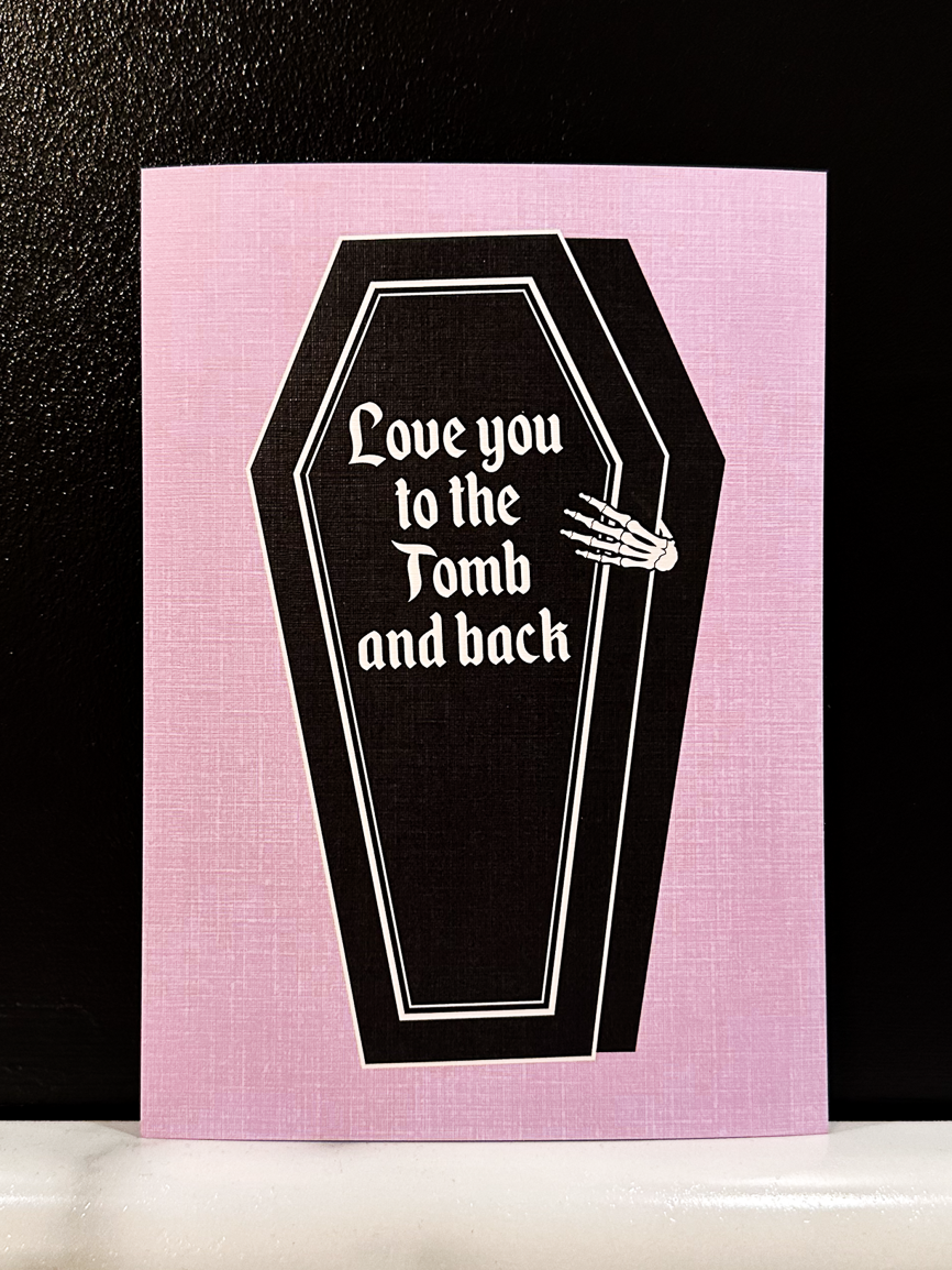 "Love You to the Tomb & Back" print